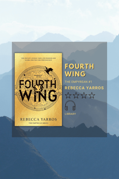 Fourth Wing by Rebecca Yarros book cover overlaid on a foggy mountain background