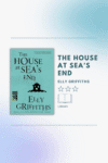 The House at Sea's End by Elly Griffiths