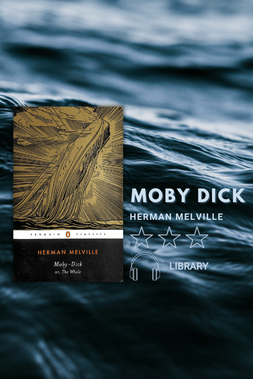 Moby Dick by Herman Melville 3 star
