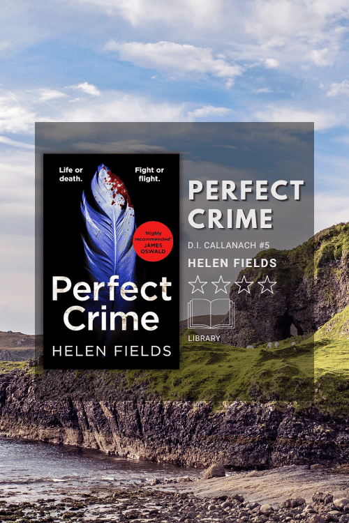 Perfect Crime by Helen Fields